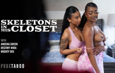 Destiny Mira, Ameena Green - Skeletons In His Closet